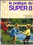 livre la pratique du cinéma  super 8