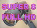 le Super 8 Haute Définition