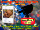 Transfert de vos meilleurs moments en super 8